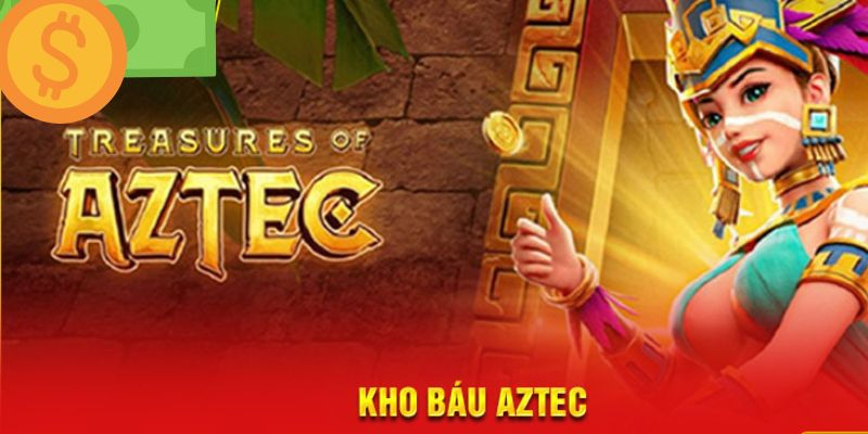 Tìm hiểu sơ bộ về game nổ hũ Aztec Báu là gì?